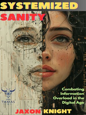 cover image of Systemized Sanity